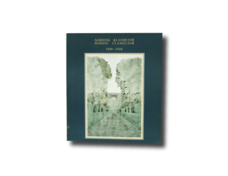 Nordisk Klassicism Nordic Classicism 1910–1930 Exhibition Catalogue book cover