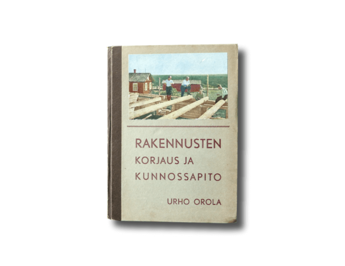 Orola-kansi Rakennusten korjaus ja kunnossapito