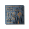 Rakentamisen ruusu – Byggrosen – The Rose for Building 1995–2006