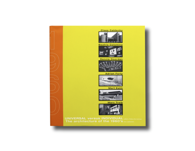 Universal versus Individual: The Architecture of the 1960s book cover