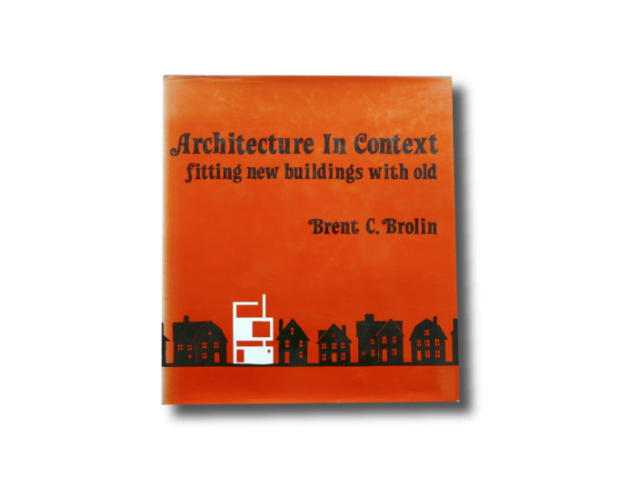 Architecture-context-kansi-min Architecture in Context Brent C. Brolin