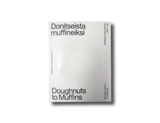 Donitseista muffineiksi – Doughnuts to Muffins, Harris–Kjisik Architects