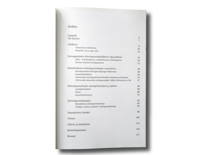 Vapaahetkien-sislu Vapaahetkien kuluksi – Siirtolapuutarhat maailmansotien välisen ajan Helsingissä