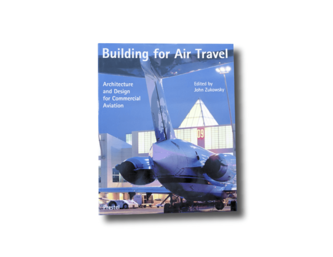 AirTravel-kansi-min Building for Air Travel by John Zukowsky