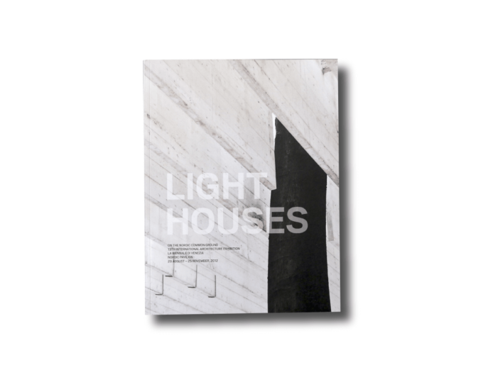 LightHouses-kansi-min Light Houses: On the Nordic Common Ground (Museum of Finnish Architecture, 2012)