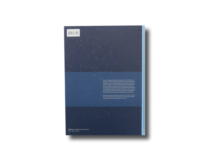 A Design Manual: Office Buildings, eds. Rainer Hascher, Simone Jeska, Birgit Klauck (Birkhäuser, 2002)