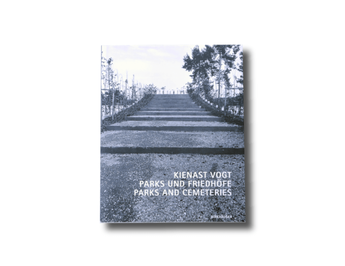 Parks-kansi-min Dieter Kienast: Parks and Cemeteries (Parks und Firedhöfe, Birkhäuser 2002), photos by Christian Vogt.
