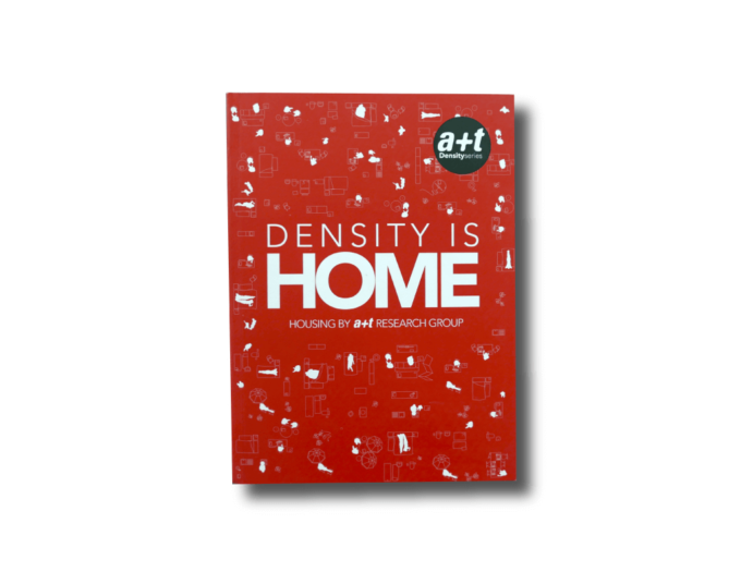 Density is Home : Housing by a+t Research Group 2011