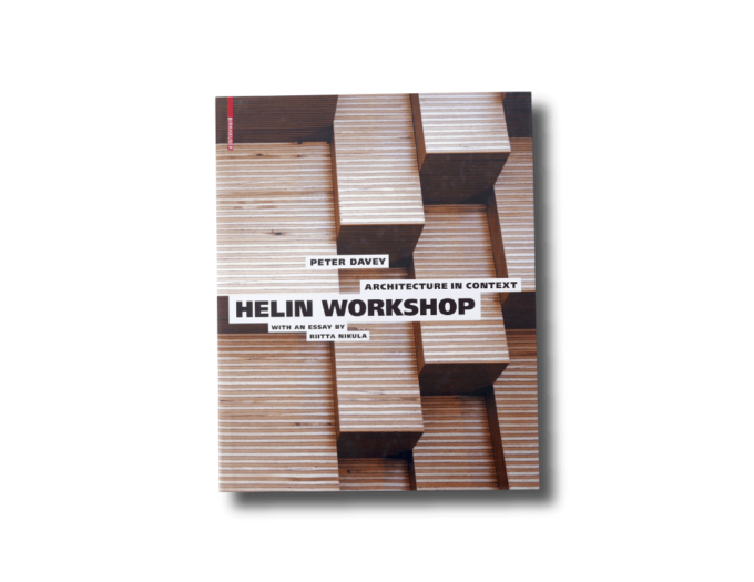 Helin-kansi Architecture in Context: Helin Workshop (Peter Davey, Birkhäuser 2011)