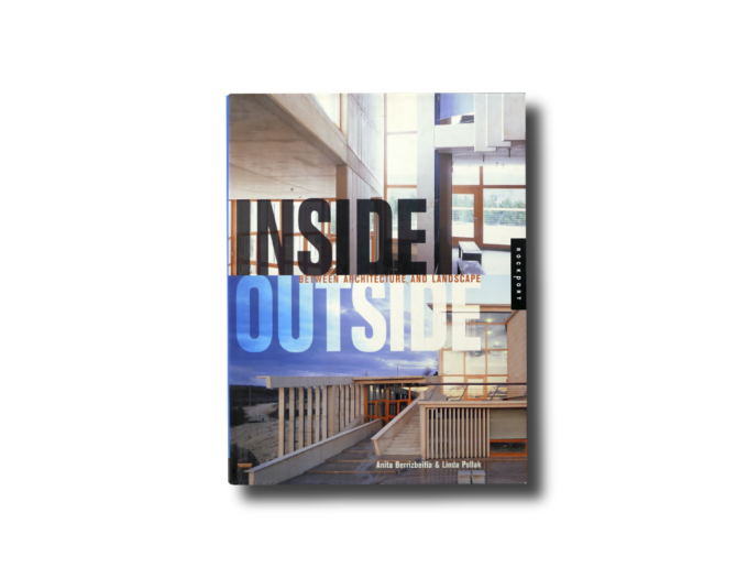 Inside Outside Between Architecture and Landscape