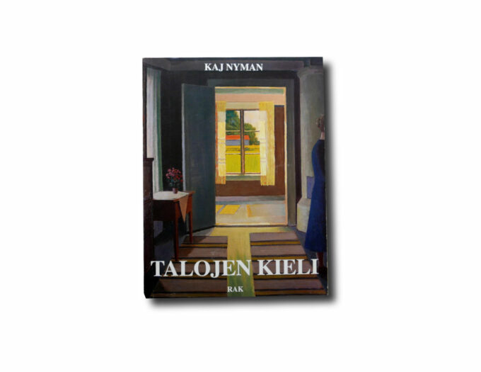 Kaj Nyman, Talojen kieli, RAK 1998