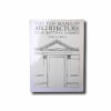 Battista-kansi Leon Battista Alberti: The Ten Books of Architecture, The 1755 Leoni Edition