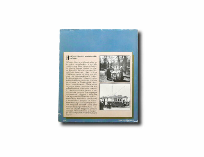 Bo Lönnqvist, Marja-Liisa Rönkkö: Helsinki Kuninkaankartanosta Suomen suurkaupungiksi, Tammi 1988