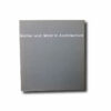Matter and Mind in Architecture, 7th Alvar Aalto Symposium, 2000