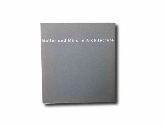 Matter and Mind in Architecture, 7th Alvar Aalto Symposium, 2000