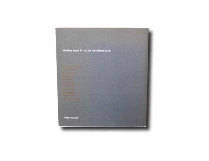 Matter and Mind in Architecture, 7th Alvar Aalto Symposium, 2000