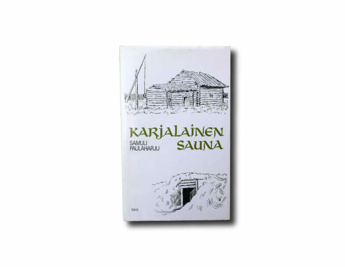 Karjalainen-sauna-kansi Samuli Paulaharju, Karjalainen sauna, SKS 1982
