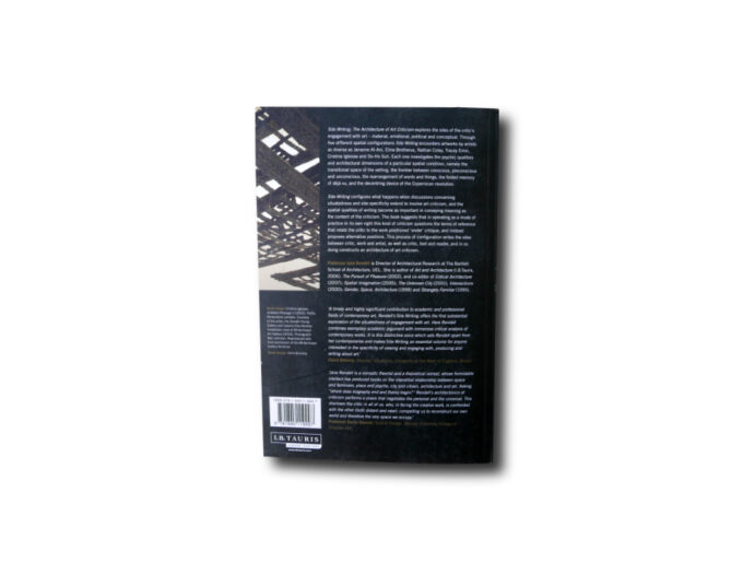 Site-Writing-taka Jane Rendell, Site-Writing – the Architecture of Art Criticism, I.B.Tauris 2010