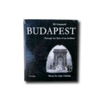 Budapest through the Eyes of and Architect by Pál Granasztói (photos by Lajos Czeizing), Corvina 1972