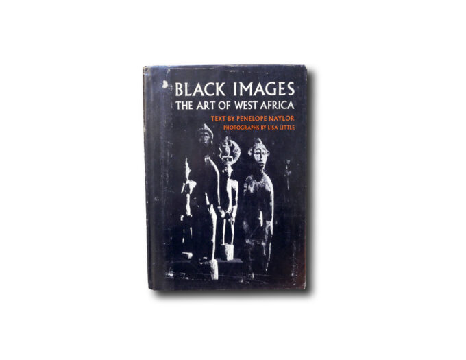 Penelope Naylor, Black Images: The Art of West Africa, Doubleday & Co 1973