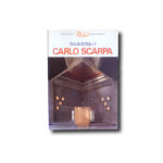 Image of the book A+U Architecture and Urbanism: Extra Edition 1985/10 : Carlo Scarpa