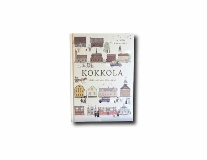 Kuva kirjasta Mikko Karvonen, Kokkola: Arkkitehtuuri 1620–1920