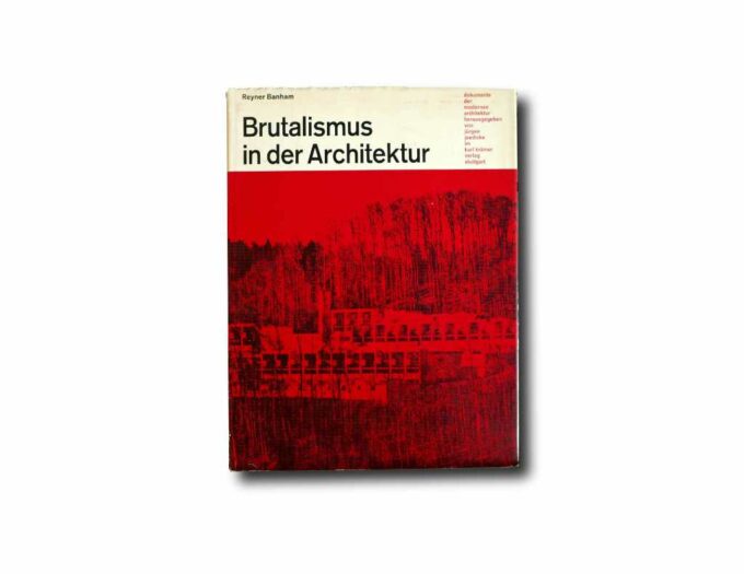 Banham-Brutalismus-kansi Image of the book Brutalismus in der Architektur