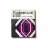 Jencks-Architecture-2000-kansi Image of the book Architecture 2000: Predictions and Methods