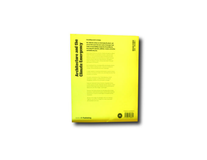 Design-Studio-1-Everything-Needs-To-Change-taka Back cover of the book Design Studio Vol. 1: Everything Needs to Change: Architecture and the Climate Emergency: 2021