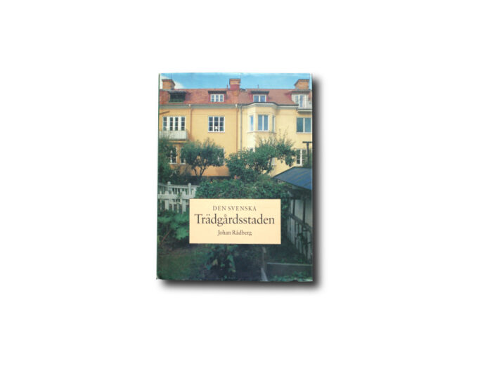 Den-svenska-tradgardstaden-kansi Image of the book Den svenska trädgårdstaden
