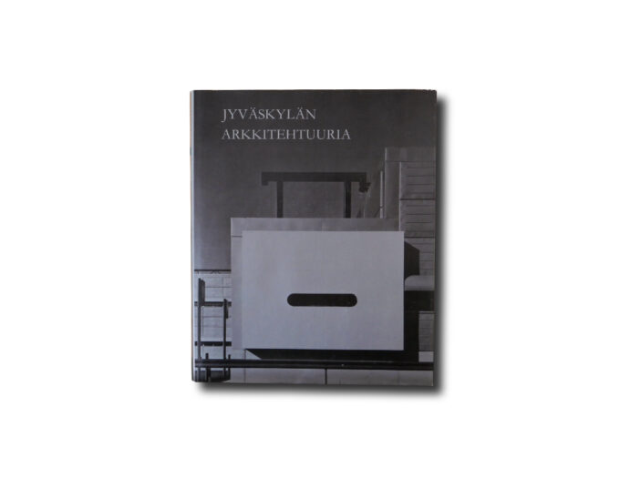 Image of the book Jyväskylän arkkitehtuuria – Architecture in Jyväskylä