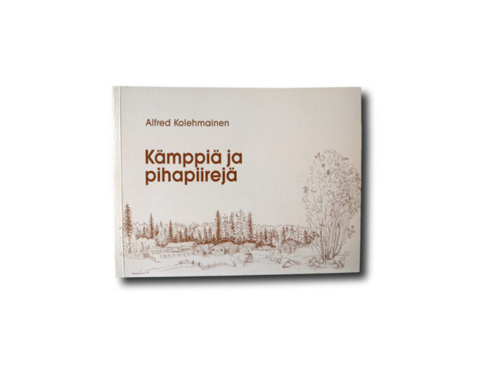 Kolehmainen-Kamppia-ja-pihapiireja-kansi Image of the book Kämppiä ja pihapiirejä