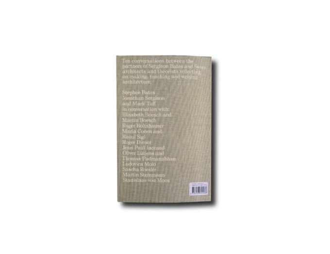 Sergison-Bates-On-and-Around-taka Back cover of the book Sergison Bates architects: On and Around Architecture, Ten Conversations