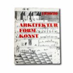 Image of the book Arkitektur – Form – Konst 1930/80
