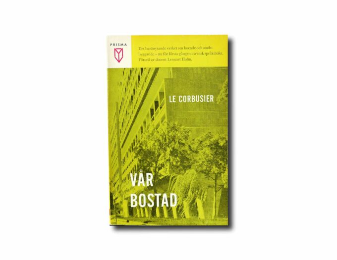 Image of the book Le Corbusier: Vår bostad