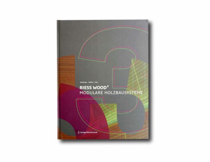 Image of the book Riess Wood³ – Modulare Holzbausysteme