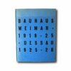 Bauhaus-Weimar-Dessau-kansi Image of the book Bauhaus Weimar 1919–25 Dessau 1925-28