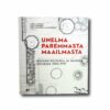 Unelma-paremmasta-maailmasta-kansi Image of the book Unelma paremmasta maailmasta