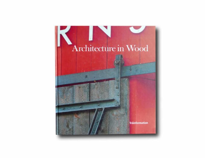 Architecture-in-Wood-kansi Image of the book Architecture in Wood: The Timber Prize 1996