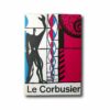Le-Corbusier-Akademie-der-Kunste-Berlin-kansi Image of the book Le Corbusier: Architektur