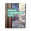 Cover of the Finnish Architecture Biennial Review Catalogue 2016