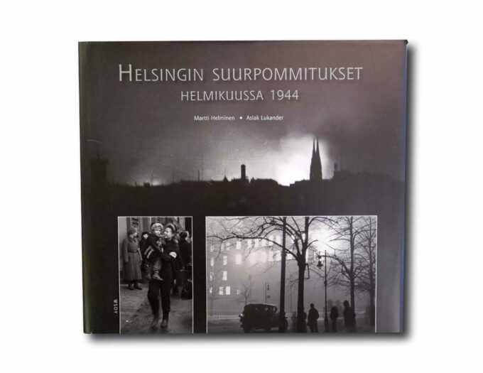 Image showing the book Helsingin suurpommitukset helmikuussa 1944