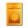 Image showing the book Suomen aurinkotalot