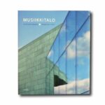 Image showing the book Musiikkitalo – Musikhuset i Helsingfors – Helsinki Music Centre