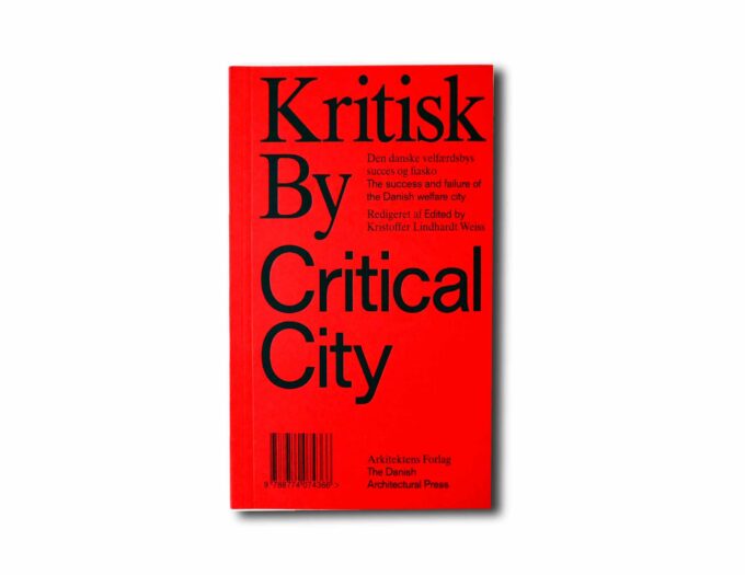 Kritisk-by-Critical-City-kansi Image showing the book Kritisk By – Critical City