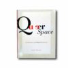 Queer-Space-kansi Image showing the book Queer Space: Architecture and Same-Sex Desire