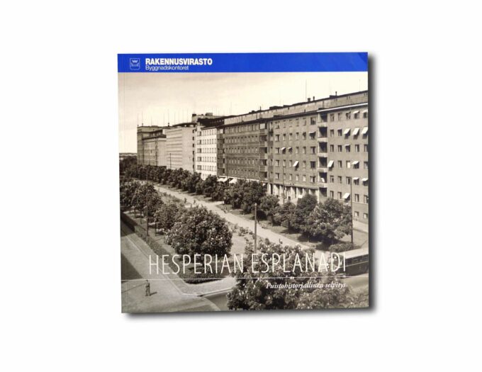Hesperian-Esplanadi-kansi Image showing the book Hesperian esplanadi – Puistohistoriallinen selvitys