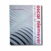 Oscar-Niemeyer-Curves-of-Irreverence-kansi Image showing the book Oscar Niemeyer: Curves of Irreverence