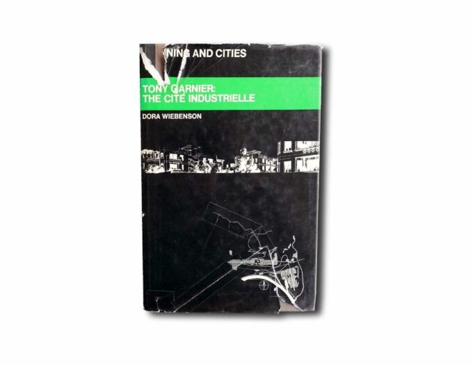 Image showing the book Tony Garnier: The Cité Industrielle