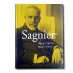 Image showing the book Sagnier: Arquitecto Barcelona 1858–1931